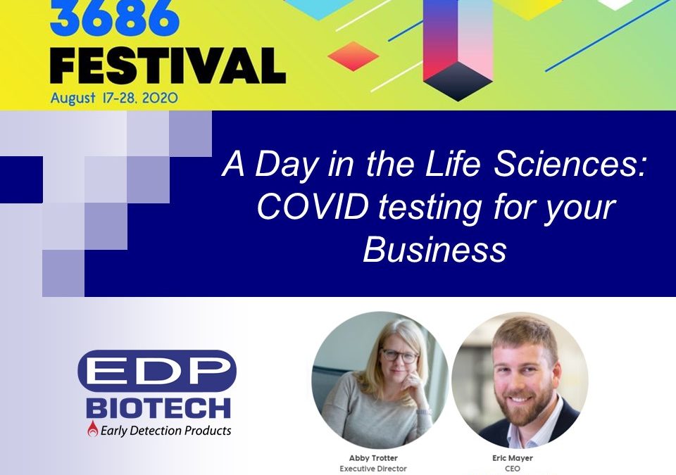 A Day in the Life Sciences LIVE: COVID Testing for Your Business with EDP Biotech