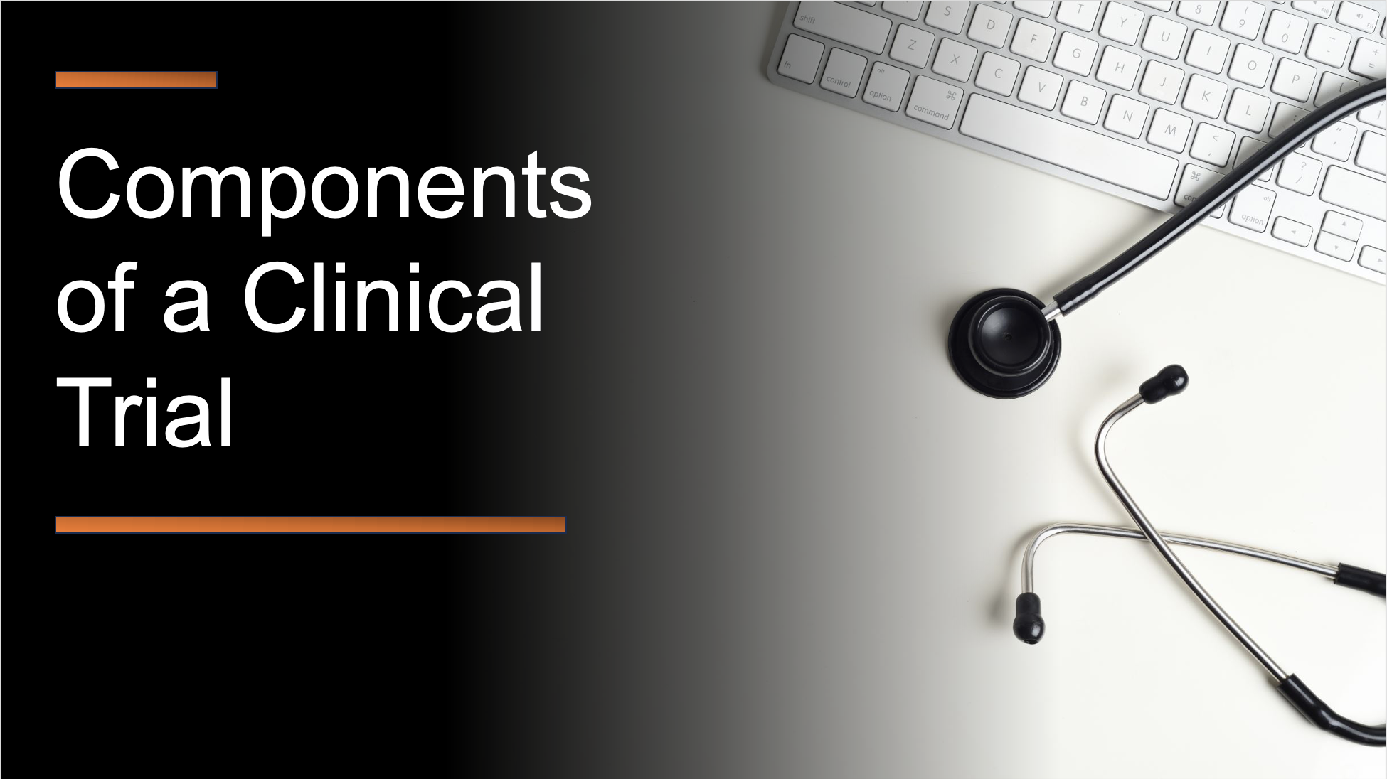 Components of Clinical Trials